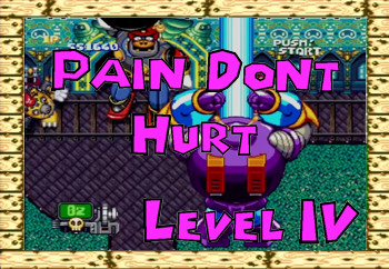 Pain don't hurt - Level 4